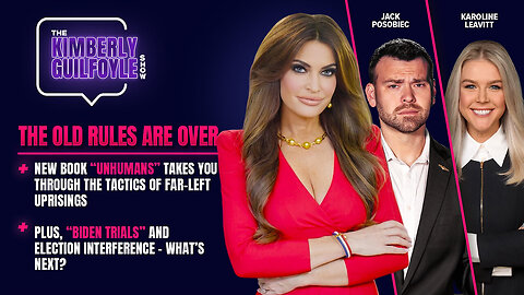 Trump May Have Scored Small Appeals Court Win, But The Left’s Lawfare Continues! Jack Posobiec Reveals the Illuminati Playbook Through the Book "Unhumans".. + Trump 2024 Campaign Press Secretary, Karoline Leavitt. | The Kimberly Guilfoyle Show