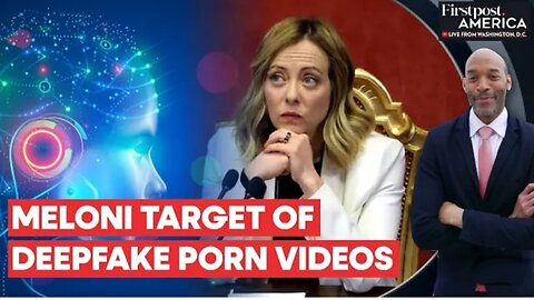 Meloni Files $100,000 in Damages Over Deepfake Pornographic Videos | Firstpost America