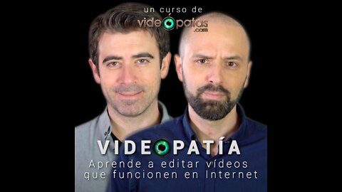 Edita tus vídeos como Videópatas