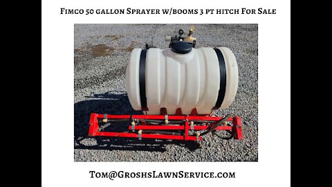 Fimco 50 gallon Sprayer w/booms 3 pt hitch For Sale Used