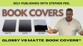 Glossy vs matte book cover finish? Which is better suited to your books?
