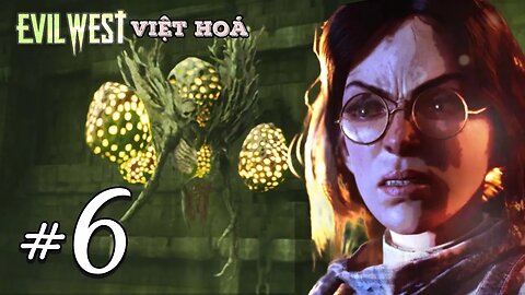 Thần Dược Của Quái Vật Ong | Evil West Việt Hoá #6