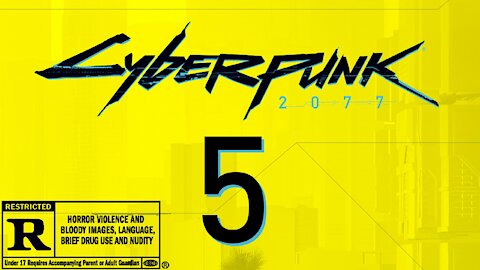 Let's Play Cyberpunk2077 | PC | Part 5