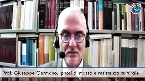 Prof. Giuseppe Germano: Ipnosi di massa e resistenza culturale