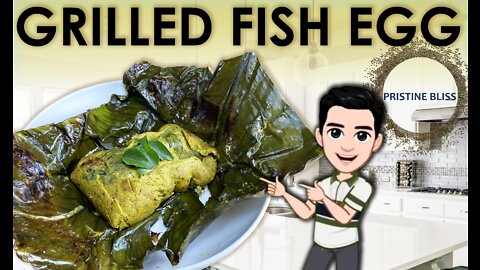 Delicious ChildHood Favourite Grilled Fish Egg recipe