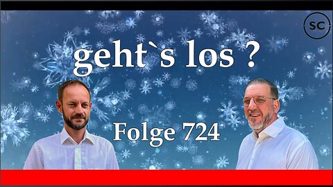 geht`s los ? Folge 724