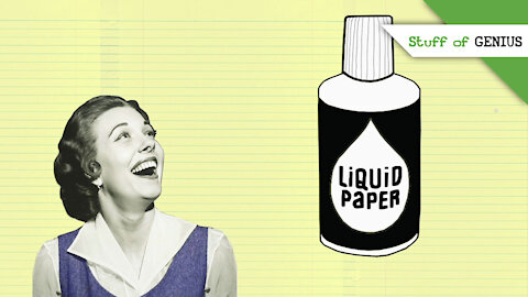 Stuff of Genius: Liquid Paper