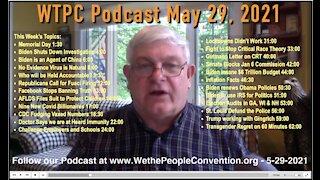 We the People Convention News & Opinion 5-29-21