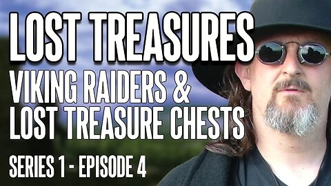 LOST TREASURES - Viking Raiders & Lost Treasure Chests (Series 1 - Episode 4) #archeology