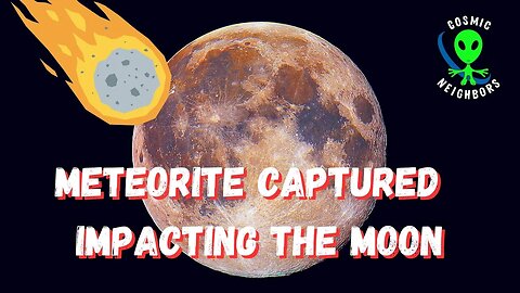 Astronomer Catches Meteorite Smashing Into The Moon