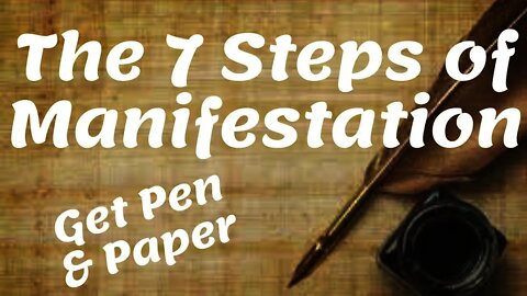 The Seven Steps to Manifestation - The 3 6 9 Manifestation Method