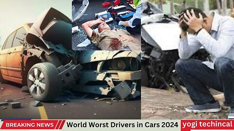 World Worst Drivers in Cars 2024