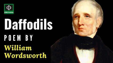Daffodils - Philosophical Poem by William Wordsworth