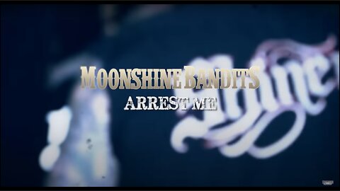 Moonshine Bandits - Arrest Me (Official Lyric Video)