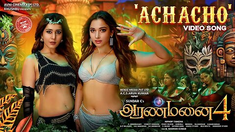 Achacho - Promo Song | Aranmanai 4 | Sundar.C | Tamannaah | Raashii Khanna | Hiphop Tamizha