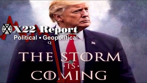 X22 REPORT - 18/09/22 - DECLAS COMING, STORM IS COMING, PAIN COMING, EQUAL JUSTICE UNDER THE LAW