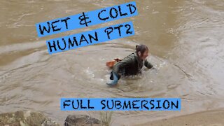 COLD AND WET HUMAN PT2