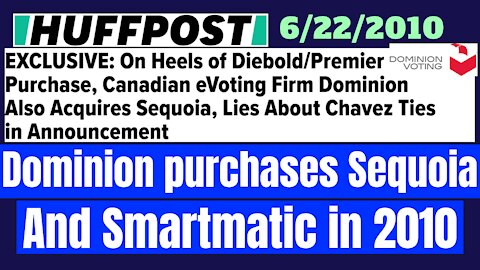 Dominion Voting Purchased Sequoia and Smartmatic in June 2010 - Huffpost