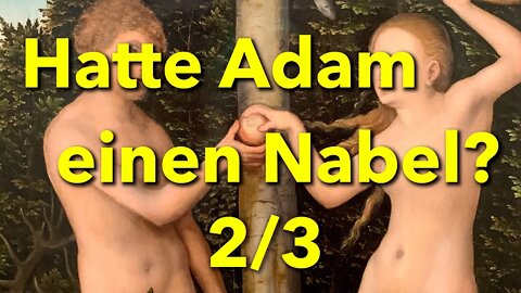 Mario René Eder - Hatte Adam einen Nabel? (2/3)