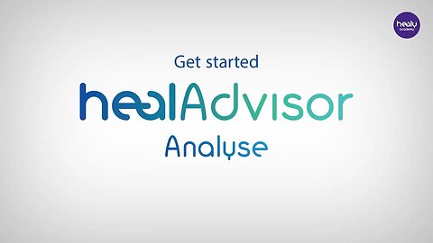 Die ersten Schritte - HealAdvisor Analyse App (1/6)