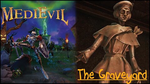 MediEvil (Part 2) - The Graveyard