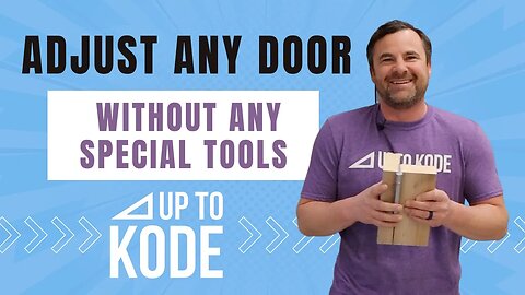 How to Adjust Any Door Without Special Tools