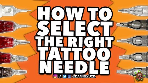 How To Pick Tattoo Needles