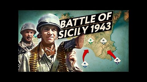 The Bloody Invasion of Sicily 1943 (WW2 Documentary)