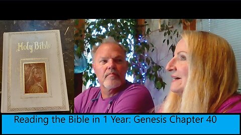 Reading the Bible in 1 Year Genesis Chapter 40-The Cupbearer & the Baker