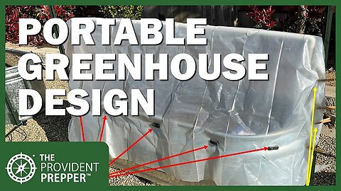 Simple, Portable, Storable, Reusable Greenhouse Design by Dick