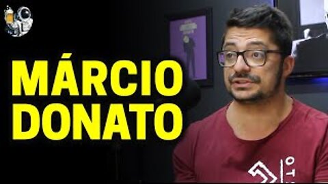 MÁRCIO DONATO | Planeta Podcast Ep.02