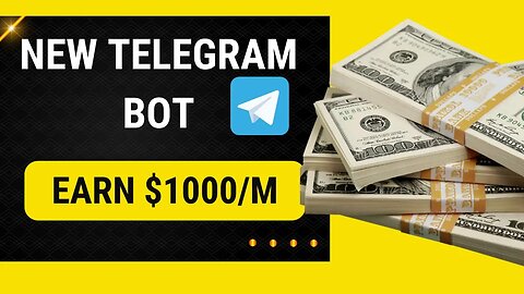New Method: How To Make Money With Telegram Bots; Earn Money Daily