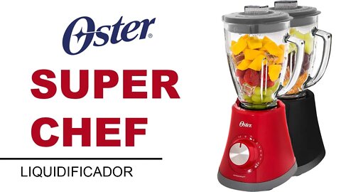 ✅ Análise Completa e Teste - Liquidificador OSTER SUPERCHEF