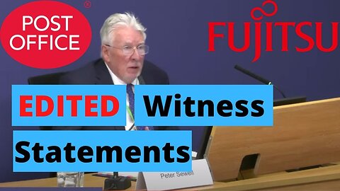 Fujitsu - Edited Witness Statements - #PostOfficeInquiry
