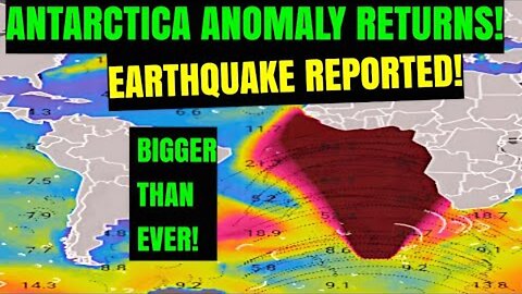WARNING! Antarctica Anomaly Appears AGAIN! Earthquake Reported!