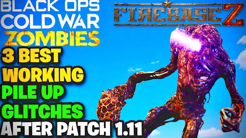 COLD WAR ZOMBIES GLITCHES: 3 BEST WORKING SOLO PILE UP GLITCHES AFTER PATCH 1.11! - FIREBASE Z