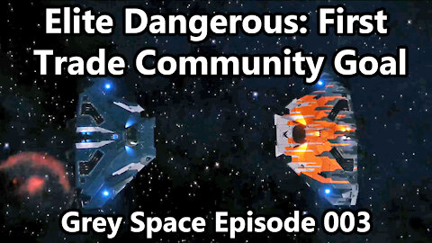 Grey Space: First Trade Community Goal