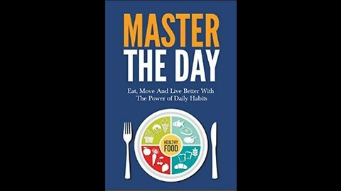 Master Your Day A Guide to a Healthy Body & Mind