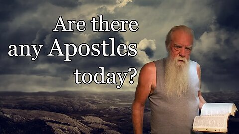 Are there any apostles today?