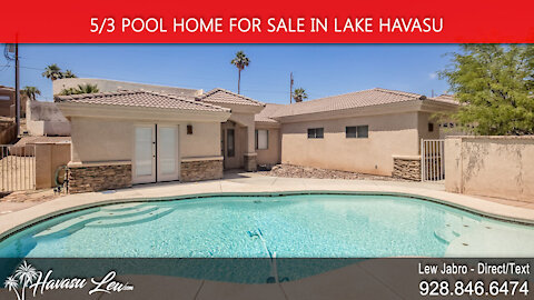 💥Just Listed 5 Bed Pool Home on the Lake Side in Lake Havasu💥