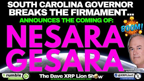 Dave XRPLion Breaking News-NESARA GESARA OFFICIALLY INTRODUCED BY South Carolina GOV MUST WATCH