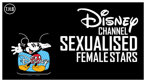 Disney 'HEAVILY SEXUALIZED' Child Stars - Former Disney Channel Star Claims.