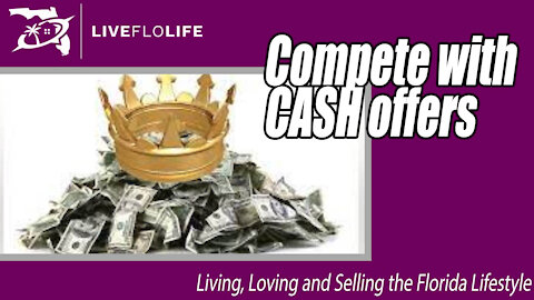 Can you compete with cash offers? | Give yourself a chance.