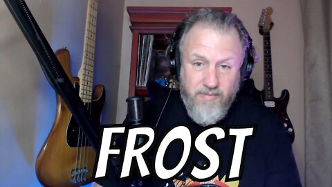 Frost Day And Age - First Listen/Reaction