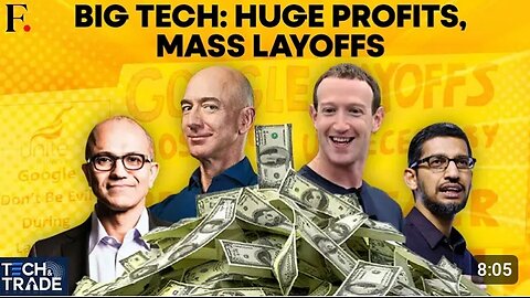 Big Tech gaints profits soar amidst waves of Mass Layoffs | Watch