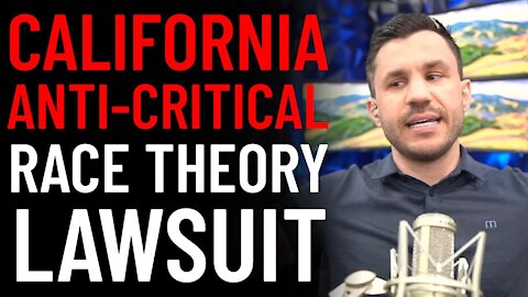 California Anti-CRT Lawsuit​