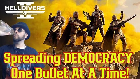 Spreading Democracy One Bullet At A TIME! Helldivers 2! Late Night Gaming W/Common Nerd