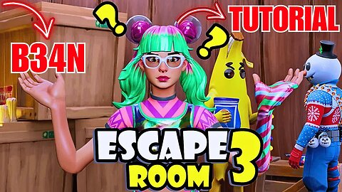 Escape Room 3 | (B34N) - Tutorial! Fortnite