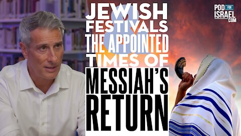 Three Appointed Times of the Messiah's return found in ancient Jewish Festivals