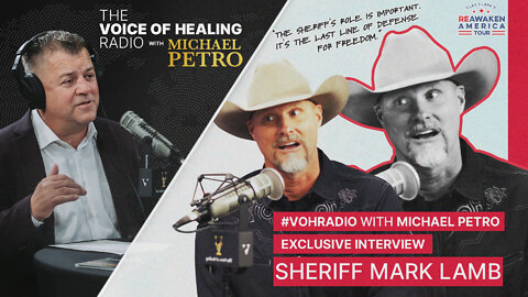 #VOHRADIO Exclusive with Apostle Michael Petro and Sheriff Mark Lamb at American Freedom Tour